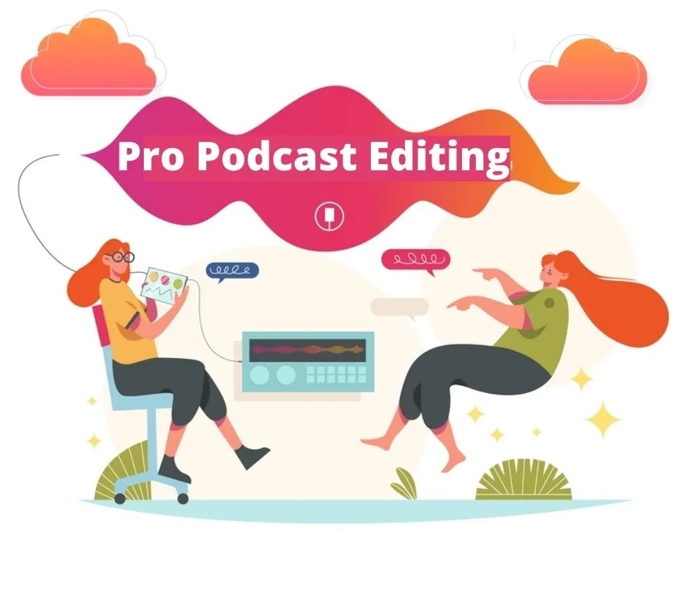 Pro Podcast Editing