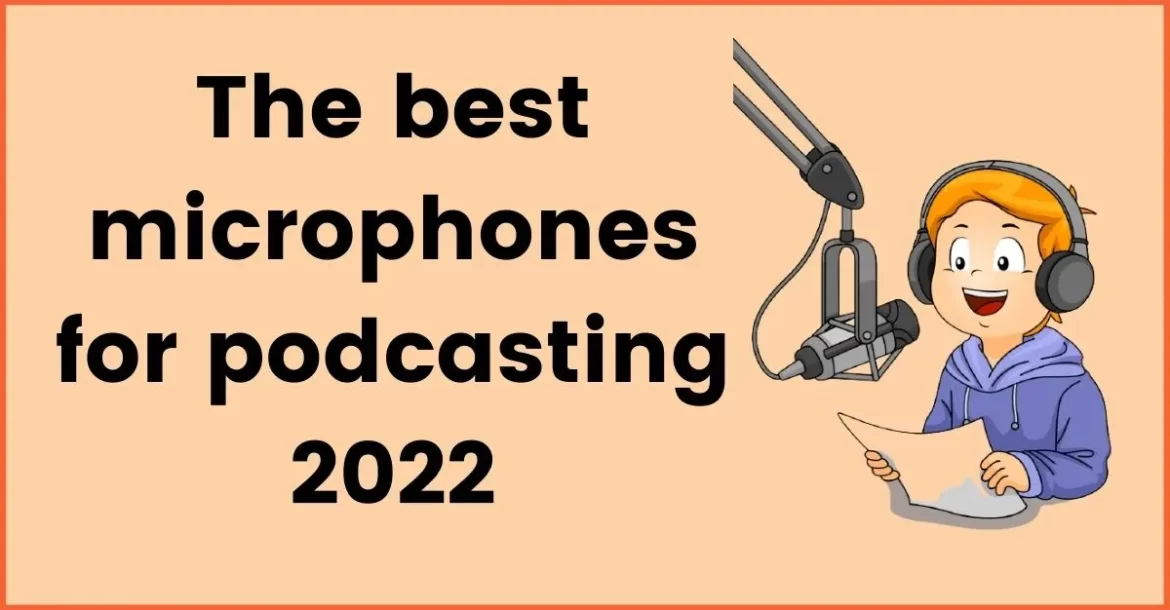 The-best-microphones-for-podcasting