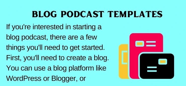 8. blog podcast templates