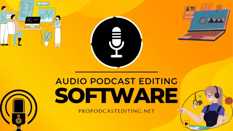 which audio podcast software is good for me to choose for my project editing