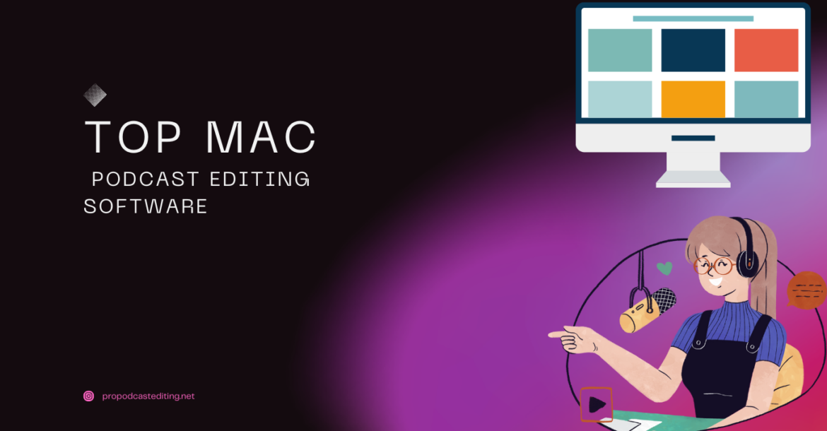 top Mac Podcast Editing Software