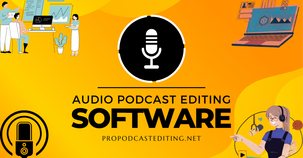 Audio Podcast Editing Software