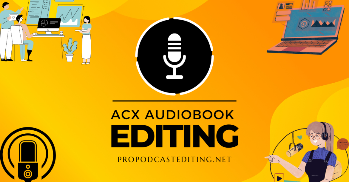 ACX Audiobook Editing