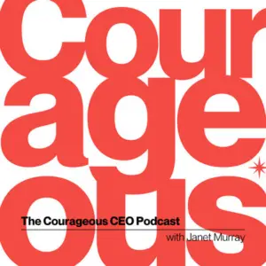 my client the-courageous-ceo-podcast