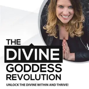 my client the-divine-goddess-revolution-podcast